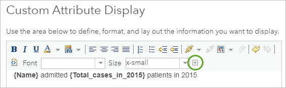 Fenster "Benutzerdefinierte Attributanzeige" mit der Zeile "{Name} admitted {Total_cases_in_2015} patients in 2015" und der Schaltfläche "Feldname hinzufügen" am Ende der Schaltflächenliste